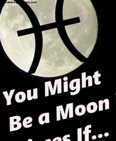 Astrologie - Sie könnten ein Mond in den Fischen sein, wenn ...