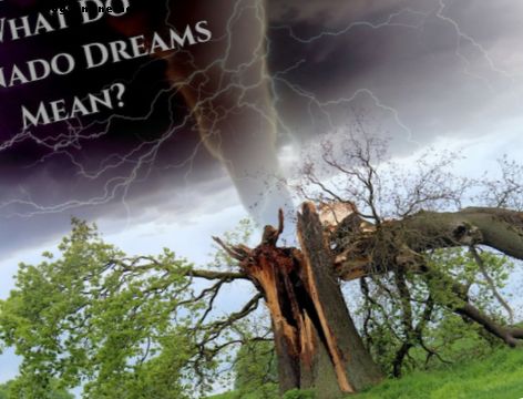 Was bedeuten Träume über Tornados?