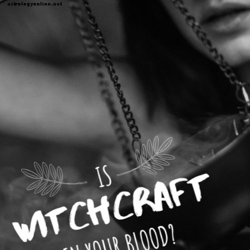 Ascendenta vrăjitoarei: Cum să-ți spunem dacă magia este în sângele tău